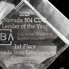 The 2025 Nevada 504 CDC Lender of the Year award, 1st place, from the U.S. Small Business Administration